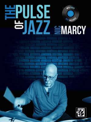 The Pulse of Jazz de Nic Marcy