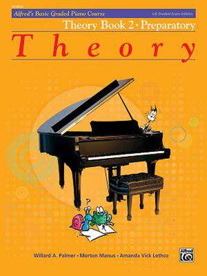 Alfred's Basic Piano Graded Course Theory, Bk 2 de Willard A. Palmer