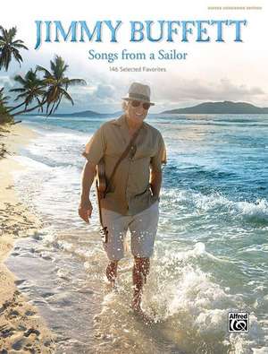 Jimmy Buffett -- Songs from a Sailor de Jimmy Buffett