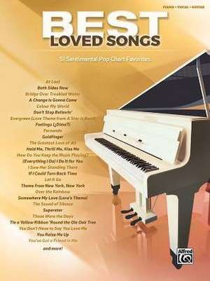 Best Loved Songs: 51 Sentimental Pop Chart Favorites (Piano/Vocal/Guitar) de Alfred Publishing