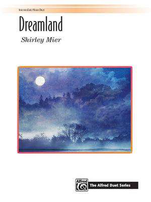 Dreamland de Shirley Mier