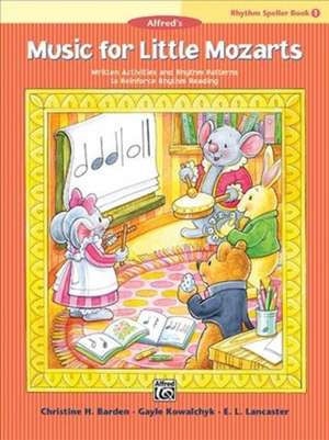 Music for Little Mozarts -- Rhythm Speller, Bk 1 de Christine H Barden