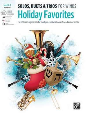 Solos, Duets & Trios for Winds -- Holiday Favorites de Bill Galliford