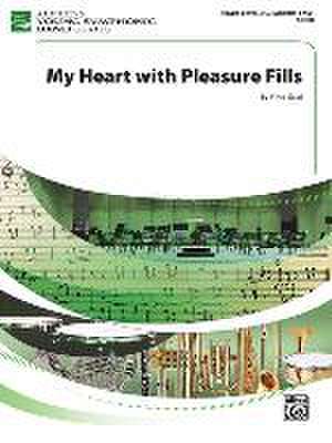 My Heart with Pleasure Fills de Vince Gassi