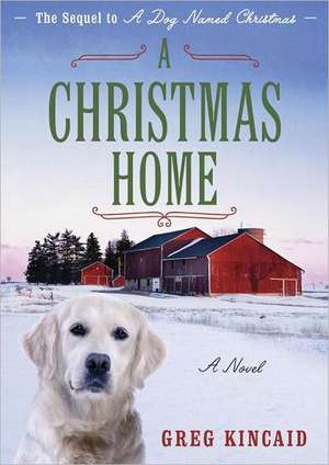 A Christmas Home de Greg Kincaid