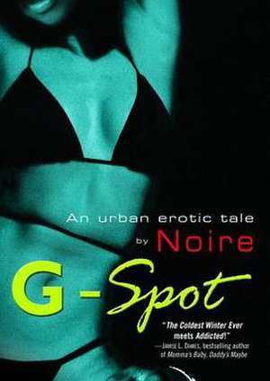 G-Spot de Noire