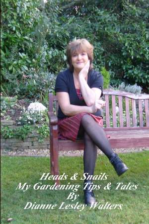 Heads and Snails de Dianne Walters