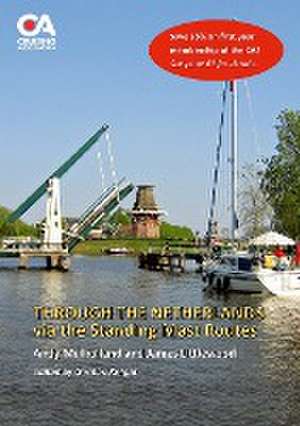 Through the Netherlands via the Standing Mast Routes de Gordon Knight