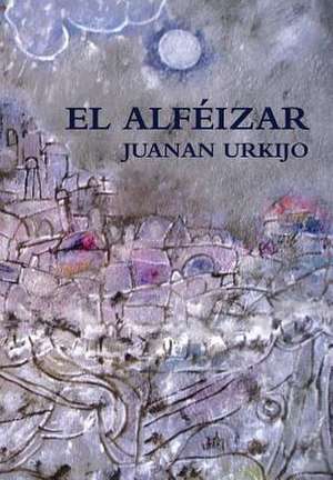 El Alfeizar de Juanan Urkijo