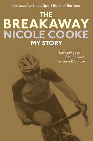 The Breakaway de Nicole Cooke