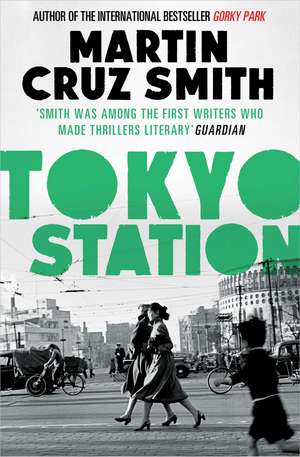 Tokyo Station de Martin Cruz Smith