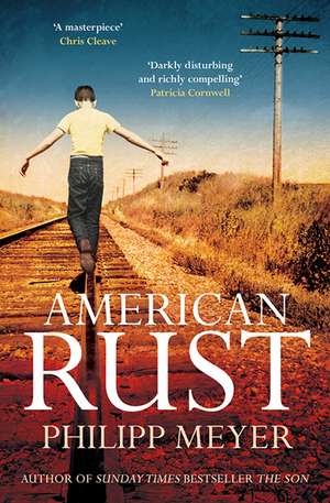 American Rust de Philipp Meyer