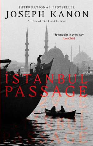 Istanbul Passage de Joseph Kanon