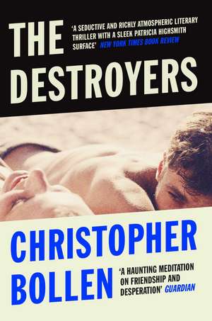 The Destroyers de Christopher Bollen