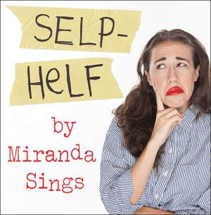 Selp Helf de Miranda Sings