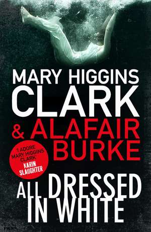 All Dressed in White de Mary Higgins Clark