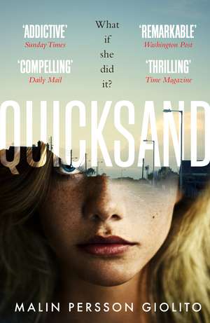 Quicksand: Now a Major Netflix series de Malin Persson Giolito