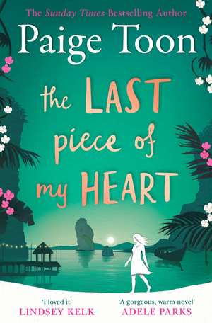 The Last Piece of My Heart de Paige Toon