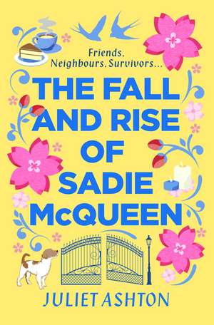 The Fall and Rise of Sadie McQueen: Cold Feet meets David Nicholls, with a dash of Jill Mansell de Juliet Ashton