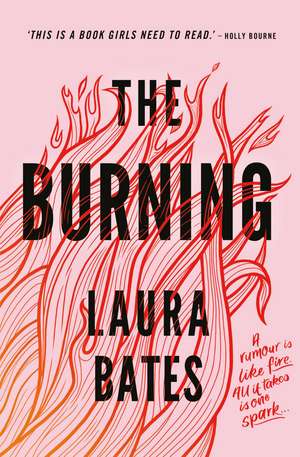 The Burning de Laura Bates