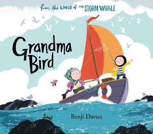 Grandma Bird de Benji Davies