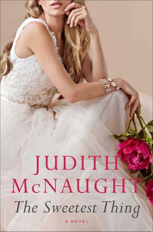 The Sweetest Thing de Judith McNaught