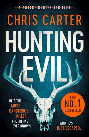 Hunting Evil de Chris Carter