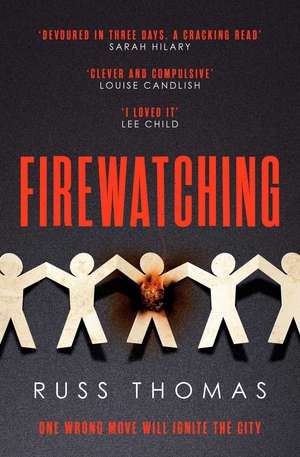 Firewatching: The Number One Bestseller de Russ Thomas