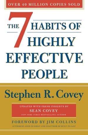 The 7 Habits Of Highly Effective People: Revised and Updated: 30th Anniversary Edition de Stephen R. Covey