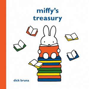 Miffy's Treasury de Dick Bruna