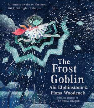 The Frost Goblin de Abi Elphinstone