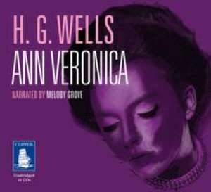 Wells, H: Ann Veronica de H. G. Wells