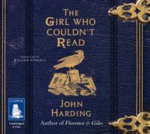 Harding, J: The Girl Who Couldn't Read