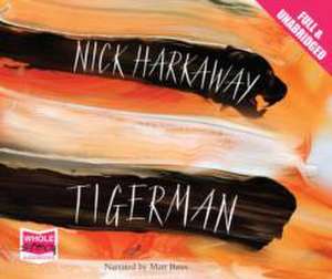 Harkaway, N: Tigerman