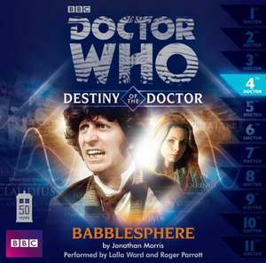 Doctor Who: Babblesphere (Destiny of the Doctor 4) de Jonathan Morris