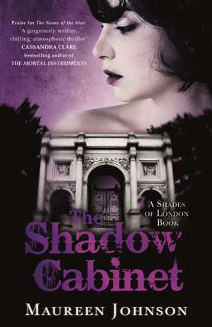 The Shadow Cabinet de Maureen Johnson