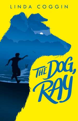 The Dog, Ray de Linda Coggin