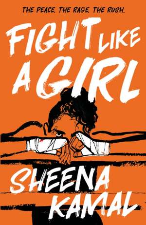 Fight Like a Girl de Sheena Kamal