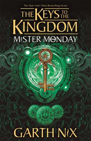 Mister Monday: The Keys to the Kingdom 1 de Garth Nix