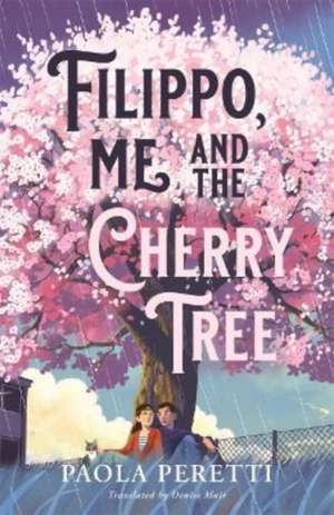 Filippo, Me and the Cherry Tree de Paola Peretti