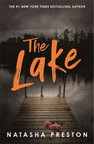 The Lake de Natasha Preston