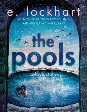 The Pools de E. Lockhart
