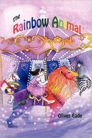 The Rainbow Animal de Oliver Eade