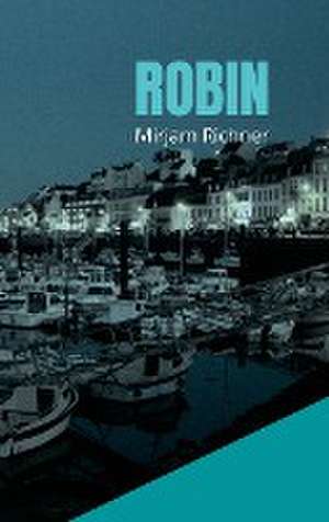 Robin de Mirjam Richner