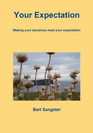 Your Expectation de Bart Sangster