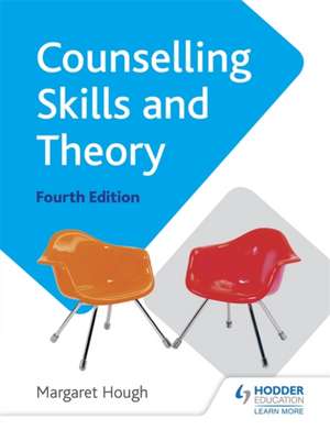 Counselling Skills and Theory 4th Edition de Margaret Hough