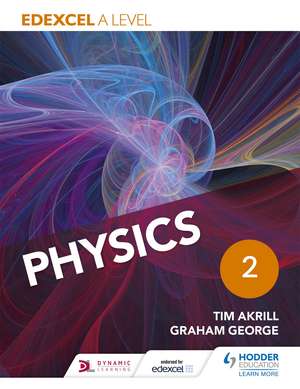 Edexcel A Level Physics Student Book 2 de Tim Akrill