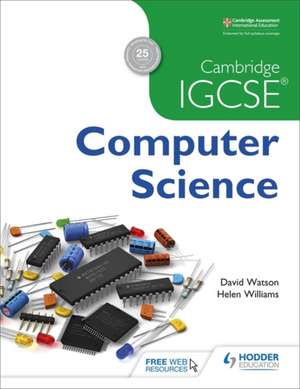 Cambridge IGCSE Computer Science de David Watson