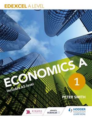 Edexcel A Level Economics A de Peter Smith