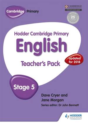 Hodder Cambridge Primary English: Teacher's Pack Stage 5 de Dave Cryer